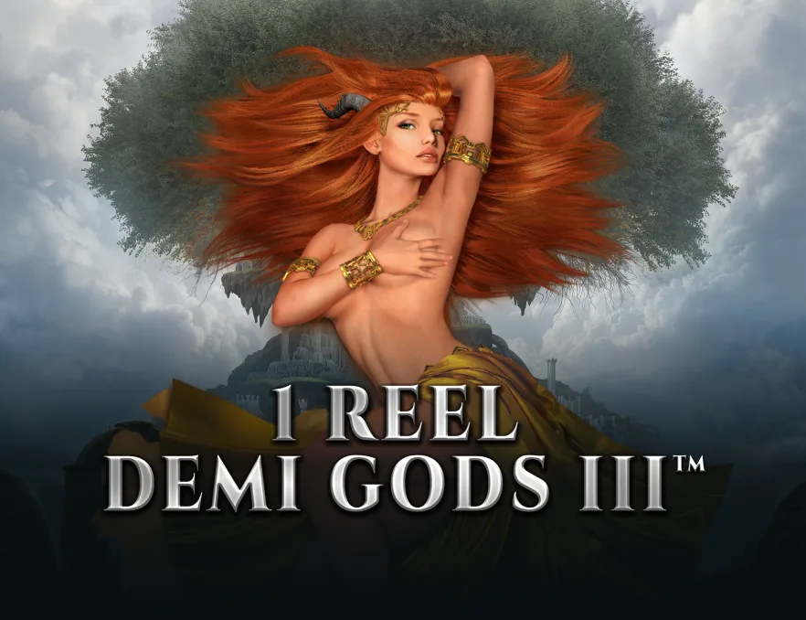 1 Reel Demi Gods III